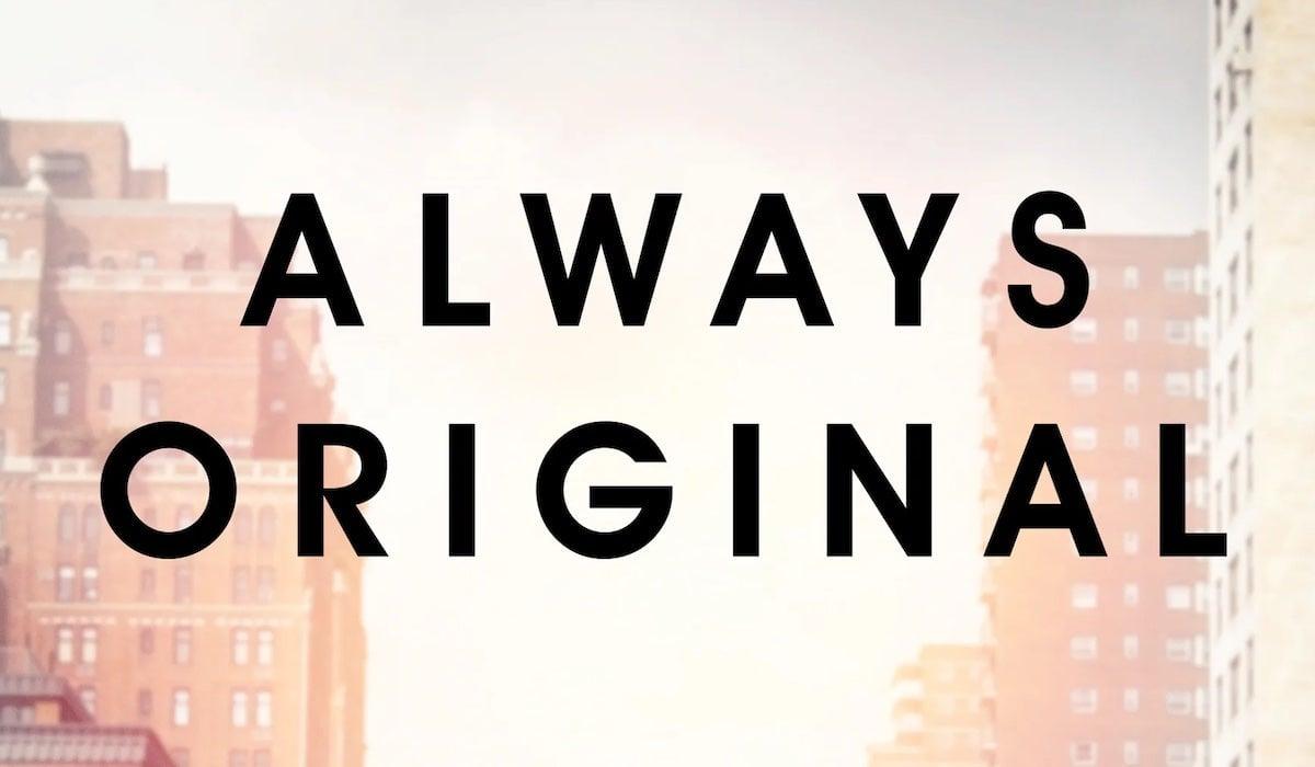 Always Original