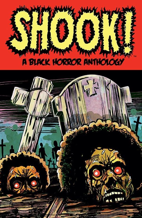 SHOOK! A Black Horror Anthology