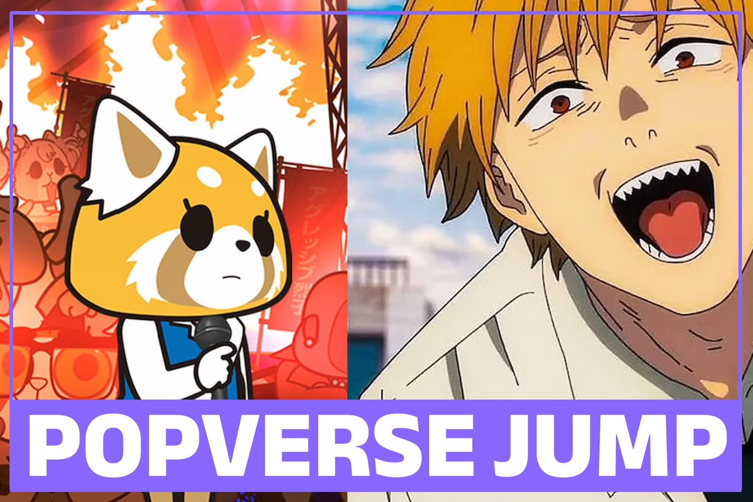 Aggretsuko And Chainsaw Man Popverse Jump