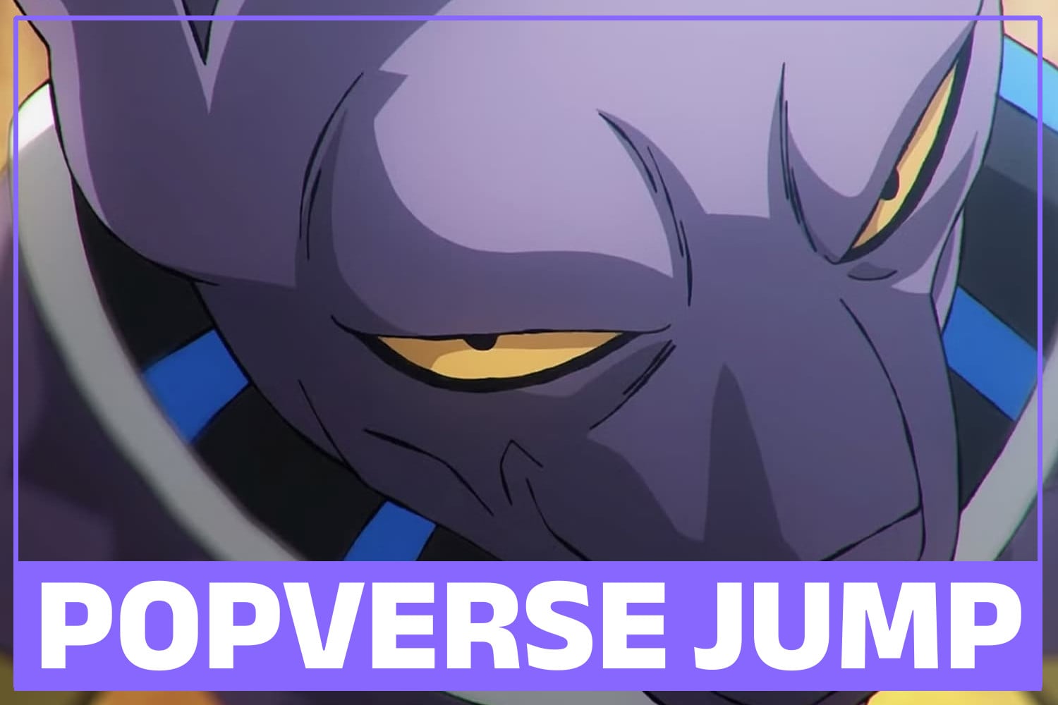 Popverse Jump Header Beerus Dragon Ball Super